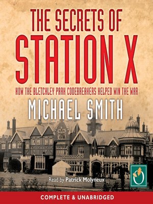 cover image of The Secrets of Station X